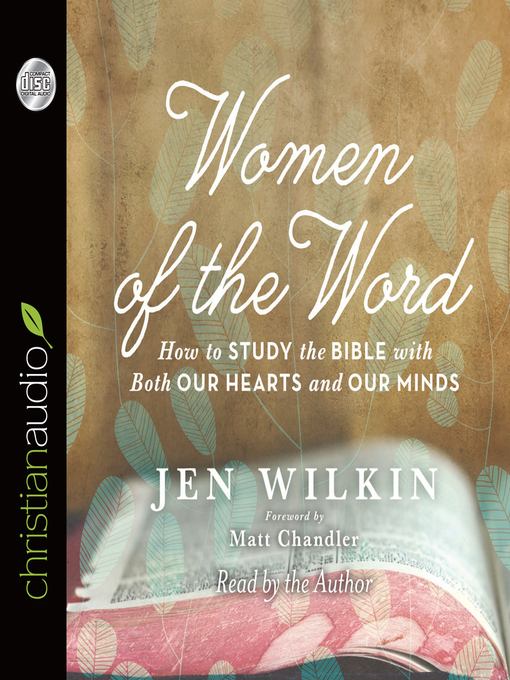 Title details for Women of the Word by Matt Chandler - Wait list